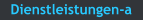 Dienstleistungen-a